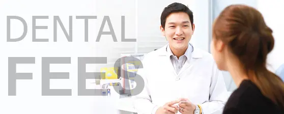 Dental Fees