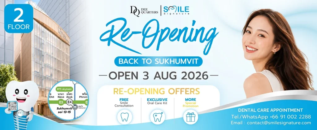 Re-Opening Sukhumvit Dental Clinic