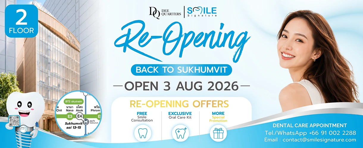 Re-Opening Sukhumvit Dental Clinic
